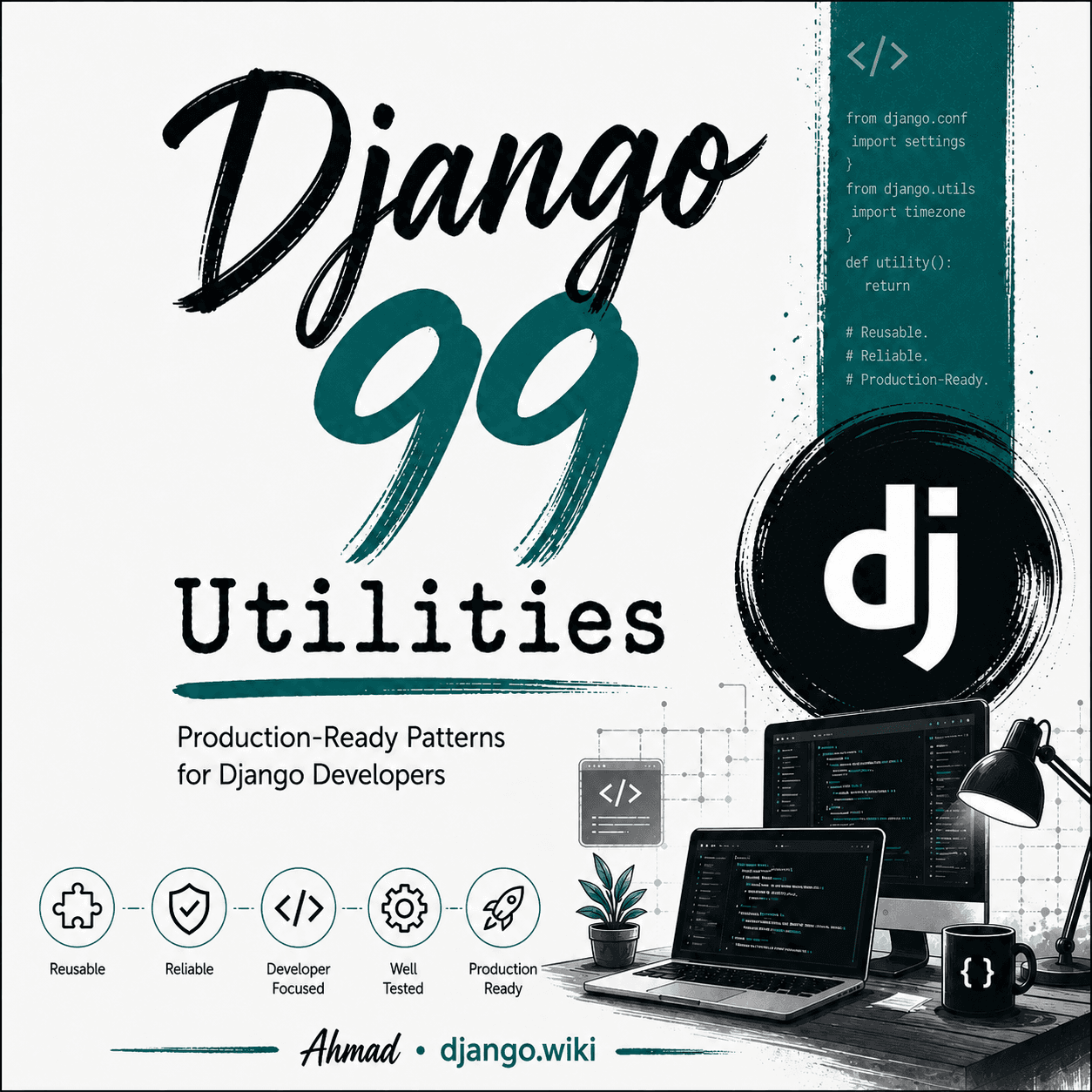 Django 99 Utilities